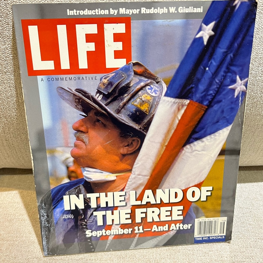 LIFE In the Land of the Free September 11- And After A Commemorative Book